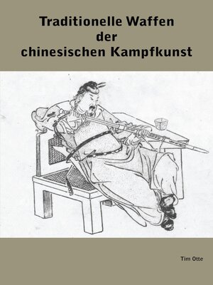 cover image of Traditionelle Waffen der chinesischen Kampfkunst